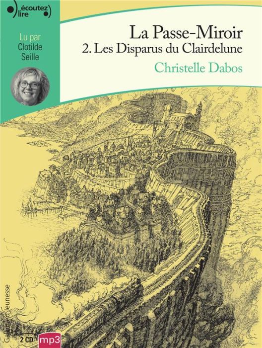 Emprunter La Passe-miroir Tome 2 : Les disparus du Clairdelune. 2 CD audio MP3 livre