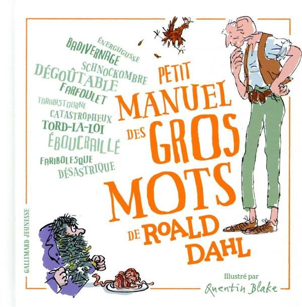 Emprunter Petit manuel des gros mots de Roald Dahl livre