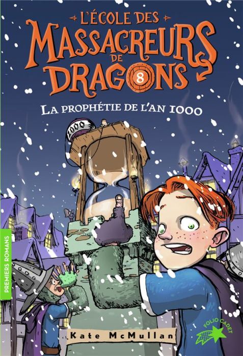 Emprunter L'Ecole des Massacreurs de Dragons Tome 8 : La prophétie de l'an 1000 livre