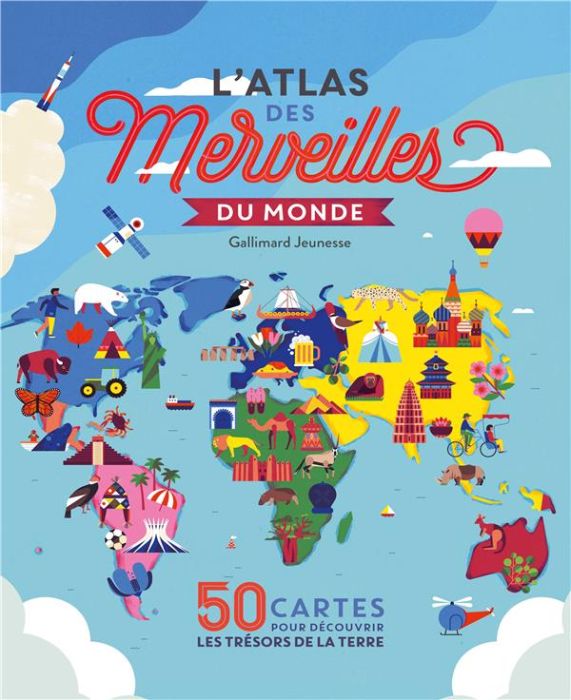 Emprunter L'atlas des Merveilles du monde. 50 cartes pour découvrir les trésors de la Terre livre
