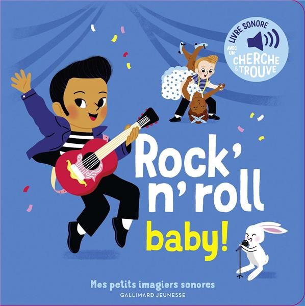 Emprunter Rock'n' roll baby !. Des sons à écouter, des images à regarder livre