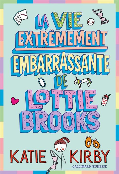 Emprunter Lottie Brooks Tome 1 : La vie extrêmement embarrassante de Lottie Brooks livre