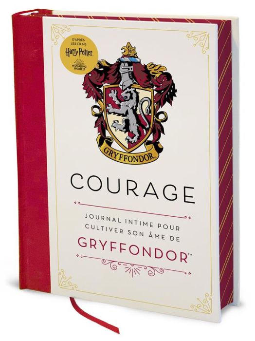 Harry Potter - Courage (Gryffondor). Journal intime pour cultiver son âme  de Gryffondor - VandenBroeck Hilary - Lecoq Sophie