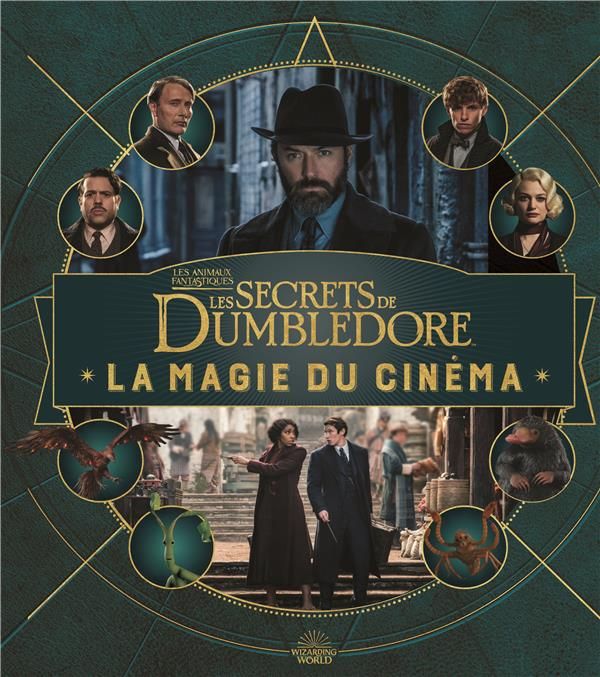 Emprunter Les Animaux fantastiques 3 : Les secrets de Dumbledore. La magie du cinéma livre