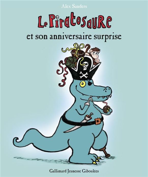 Emprunter Le Piratosaure : Le Piratosaure et son anniversaire surprise livre