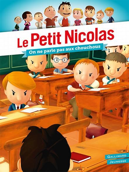 Emprunter Le Petit Nicolas Tome 16 : On ne parle pas aux chouchous ! livre