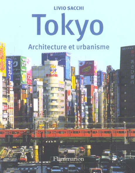 Emprunter Tokyo. Architecture et urbanisme livre