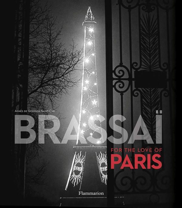 Emprunter BRASSAI - FOR THE LOVE OF PARIS - ILLUSTRATIONS, NOIR ET BLANC livre