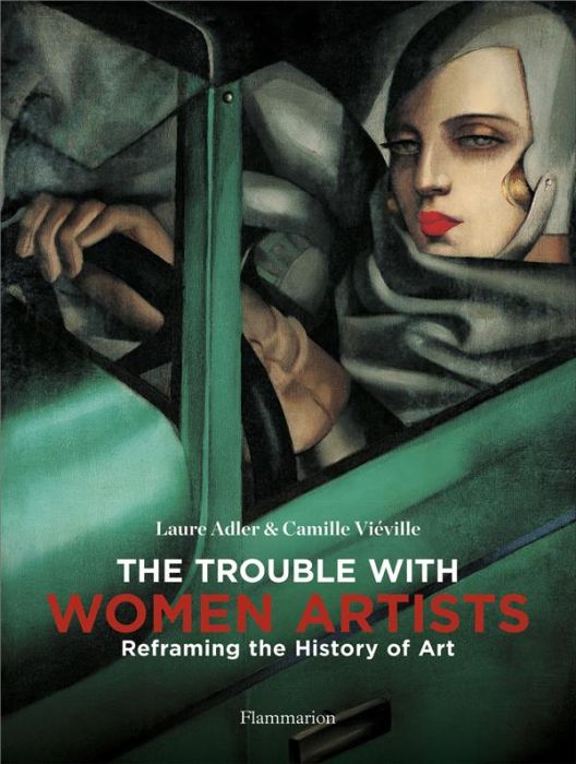 Emprunter THE TROUBLE WITH WOMEN ARTISTS livre