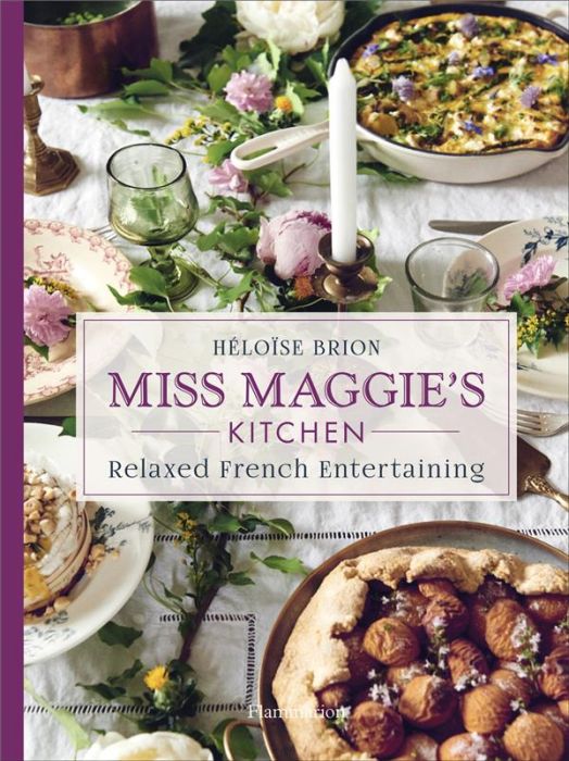 Emprunter MISS MAGGIE'S KITCHEN - RELAXED FRENCH ENTERTAINING - ILLUSTRATIONS, COULEUR livre