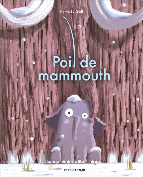 Emprunter Poil de mammouth livre