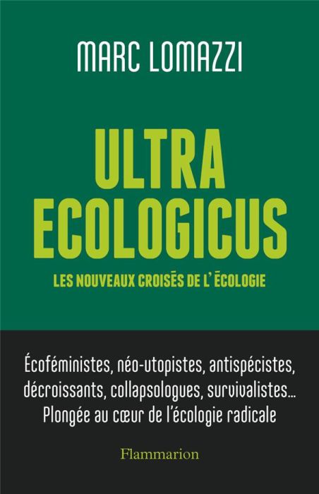 Emprunter Ultra Ecologicus. Les nouveaux croisés de l'écologie livre