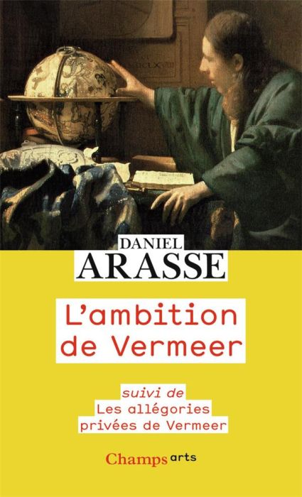 Emprunter L'ambition de Vermeer. Suivi de Les allégories privées de Vermeer livre