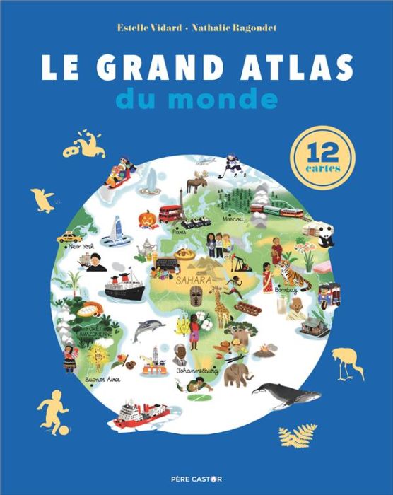 Emprunter Le Grand Atlas du monde livre