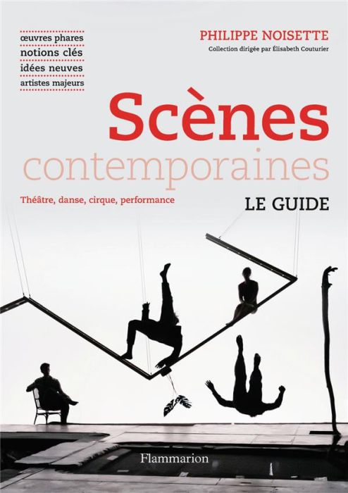 Emprunter Scènes contemporaines. Théâtre, Danse, Cirque, Performance livre