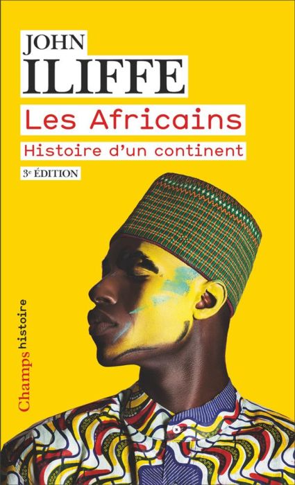 Emprunter Les Africains. Histoire d'un continent, 3e édition livre