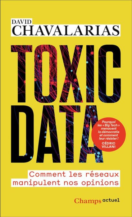 Emprunter Toxic Data. Comment les réseaux manipulent nos opinions livre
