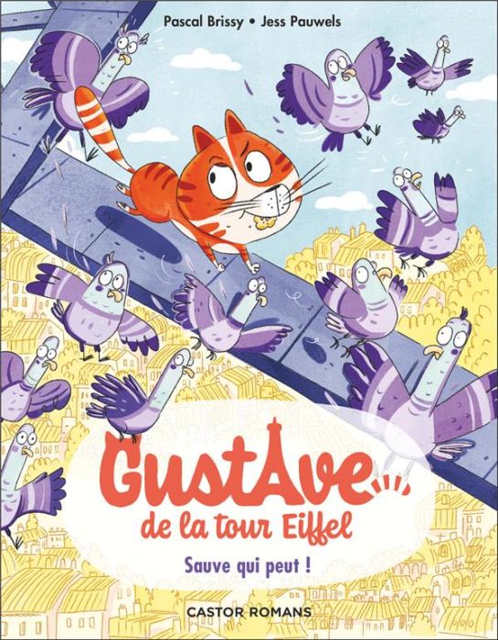 Emprunter Gustave de la Tour Eiffel Tome 2 : Sauve qui peut ! livre