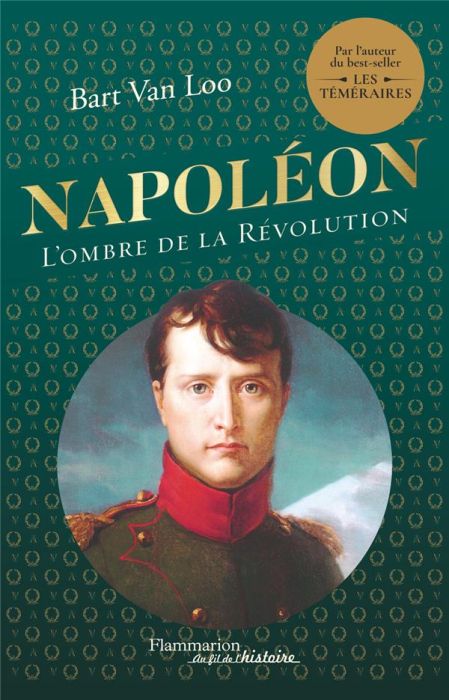 Emprunter Napoléon. L'ombre de la Révolution livre