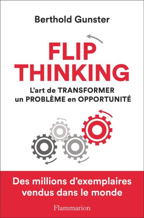 Emprunter Flip thinking. L'art de transformer un problème en opportunité livre