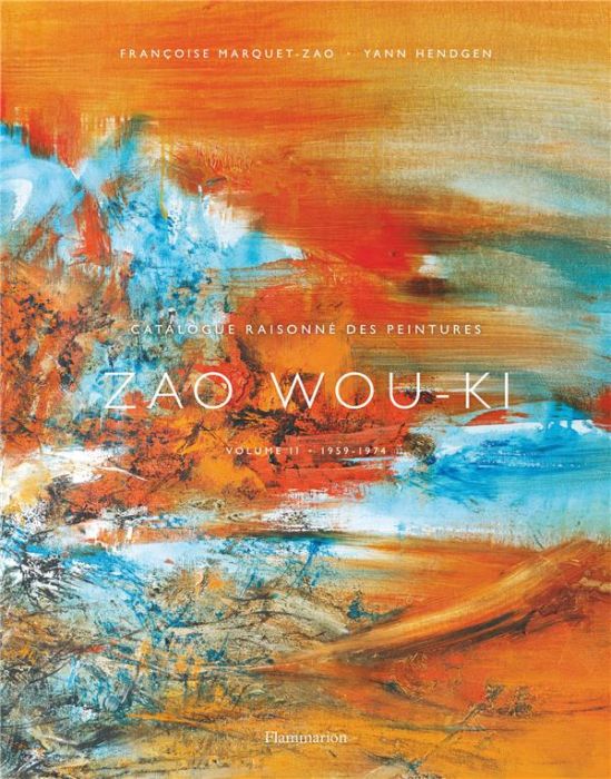 Emprunter Zao Wou-Ki. Catalogue raisonné des peintures volume 2 livre