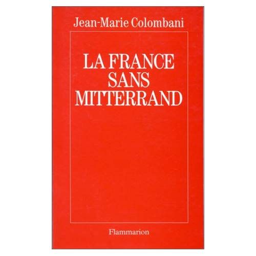 Emprunter La France sans Mitterrand livre