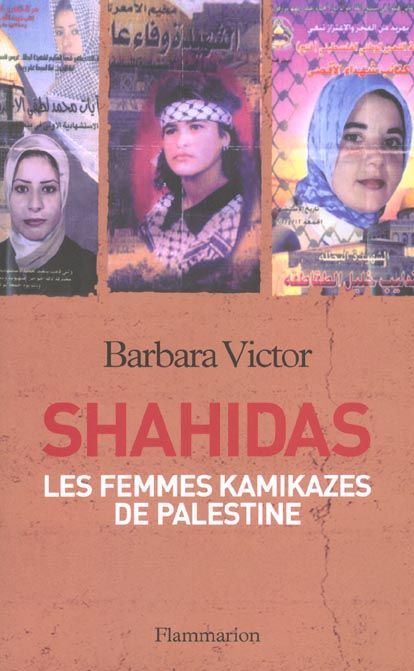 Emprunter Shahidas, femmes kamikazes de Palestine livre