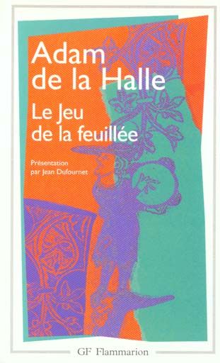 Emprunter Le jeu de la feuillée. Edition bilingue français-ancien français livre