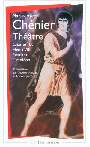 Emprunter Théâtre : Charles IX. Henri VIII. Fénélon. Timoléon livre