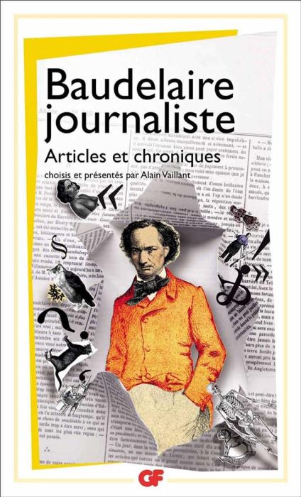 Emprunter Baudelaire journaliste. Articles et chroniques livre