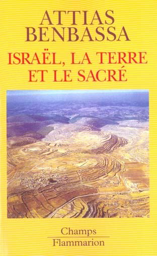 Emprunter Israël, la terre et le sacré livre