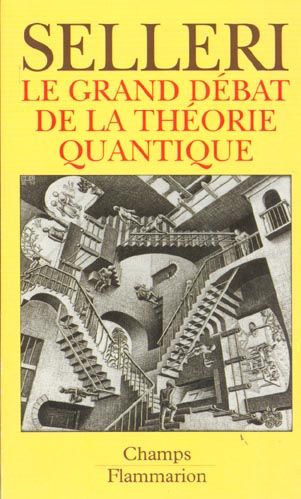 Emprunter Le grand débat de la théorie quantique. Edition revue et augmentée livre
