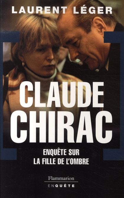 Emprunter Claude Chirac. Enquête sur la fille de l'ombre livre
