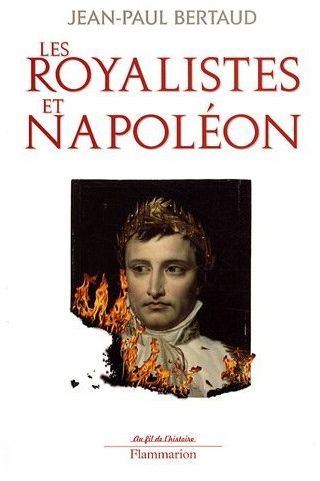 Emprunter Les royalistes et Napoléon. 1799-1816 livre