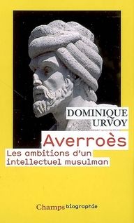 Emprunter Averroès. Les ambitions d'un intellectuel musulman livre