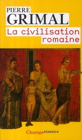 Emprunter La civilisation romaine livre