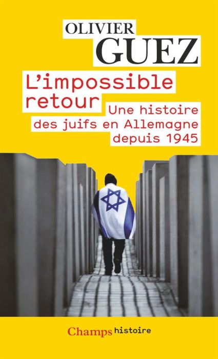 Emprunter L'impossible retour. Une histoire des juifs en Allemagne depuis 1945 livre