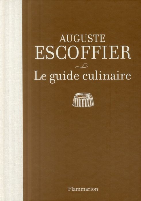 Emprunter Le guide culinaire. Aide-mémoire de cuisine pratique livre