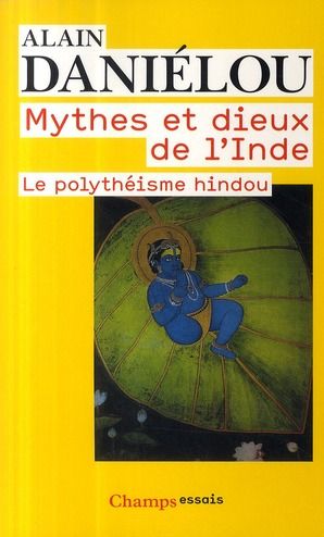 Emprunter Mythes et dieux de l'Inde. Le polythéisme hindou livre