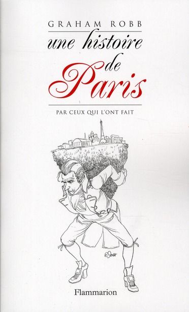 Emprunter Une histoire de Paris par ceux qui l'ont fait livre