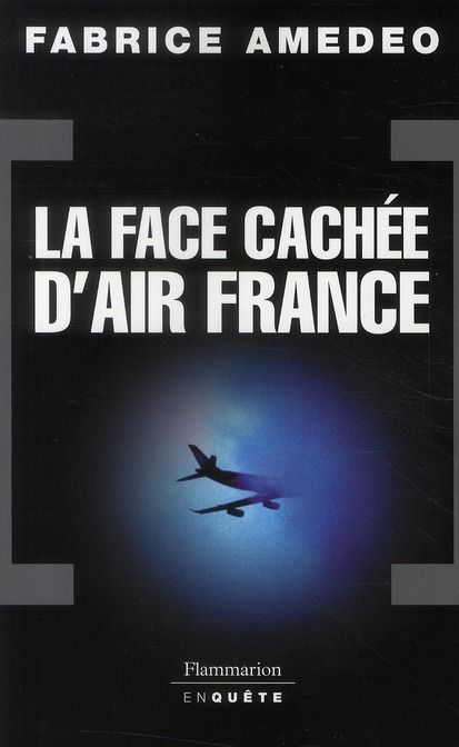 Emprunter La Face cachée d'Air France livre