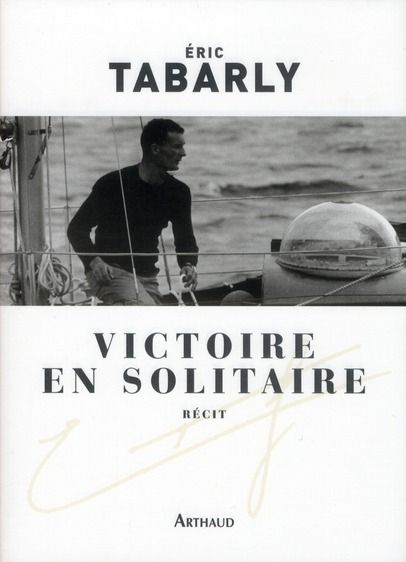 Emprunter Victoire en solitaire. Atlantique 1964 livre