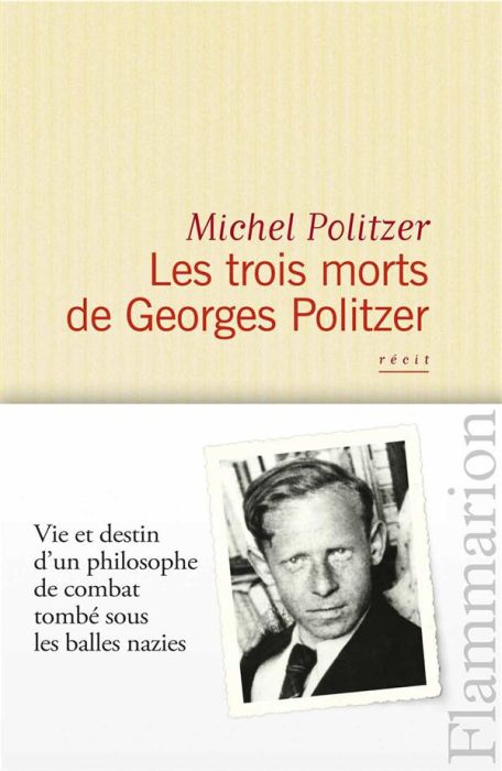 Emprunter Les trois morts de Georges Politzer livre