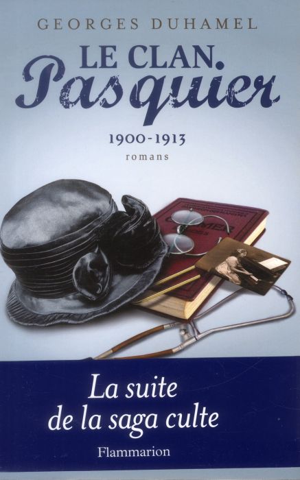 Emprunter Le Clan Pasquier Tome 2 : La Nuit de la Saint Jean, Le Désert de Bièvres, Les Maîtres. 1900-1913 livre