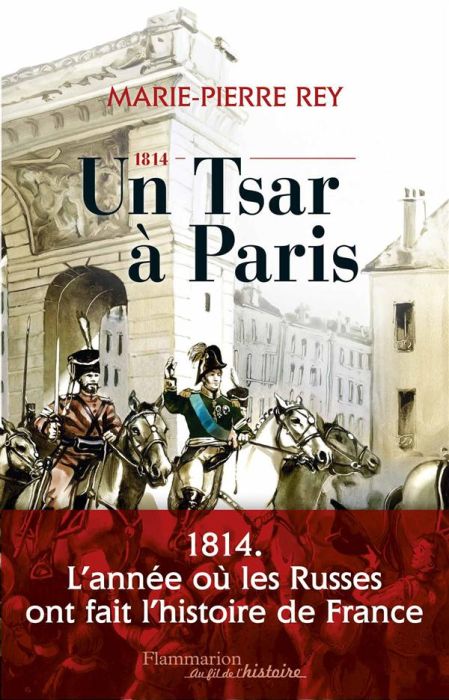 Emprunter 1814, un Tsar à Paris livre