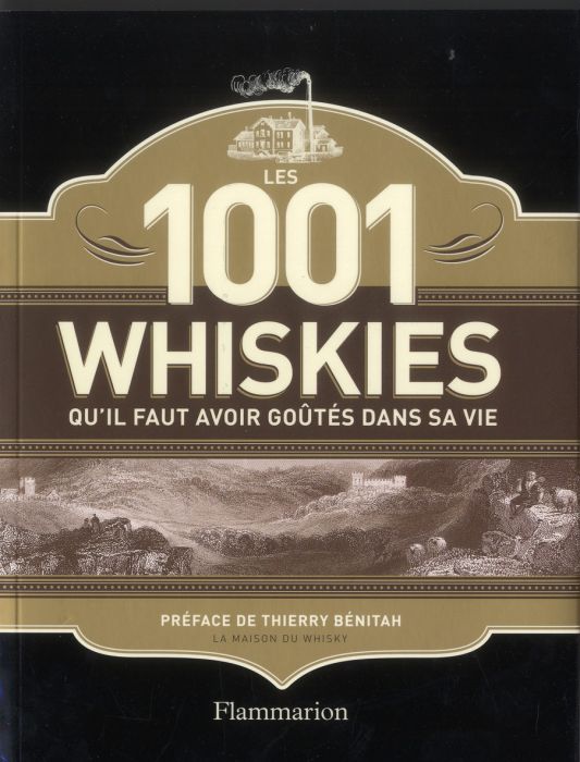Emprunter Les 1001 whiskies qu'il faut avoir goûtés dans sa vie livre