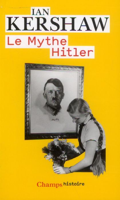 Emprunter Le mythe Hitler. Image et réalité sous le IIIe Reich livre