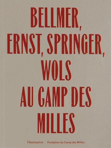 Emprunter Hans Bellmer, Max Ernst, Ferdinand Springer, Wols au camp des Milles livre