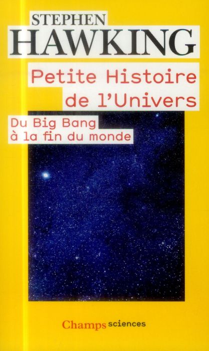 Emprunter Petite histoire de l'univers. Du Big Bang à la fin du monde livre