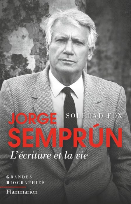 Emprunter Jorge Semprun, l'écriture et la vie livre
